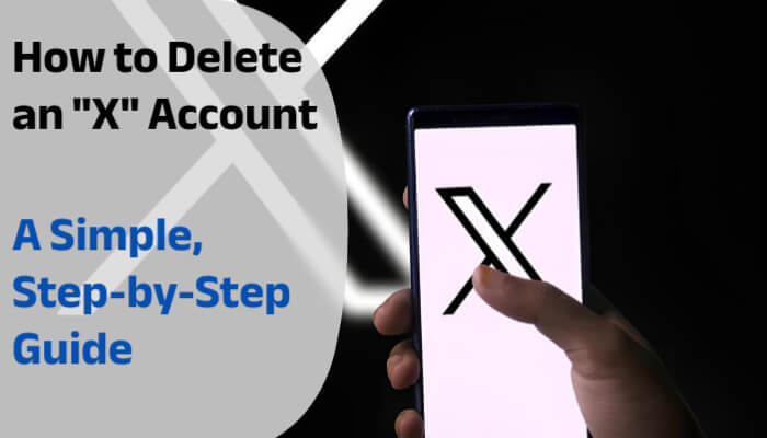 How to Delete an "X" Account: A Simple, Step-by-Step Guide