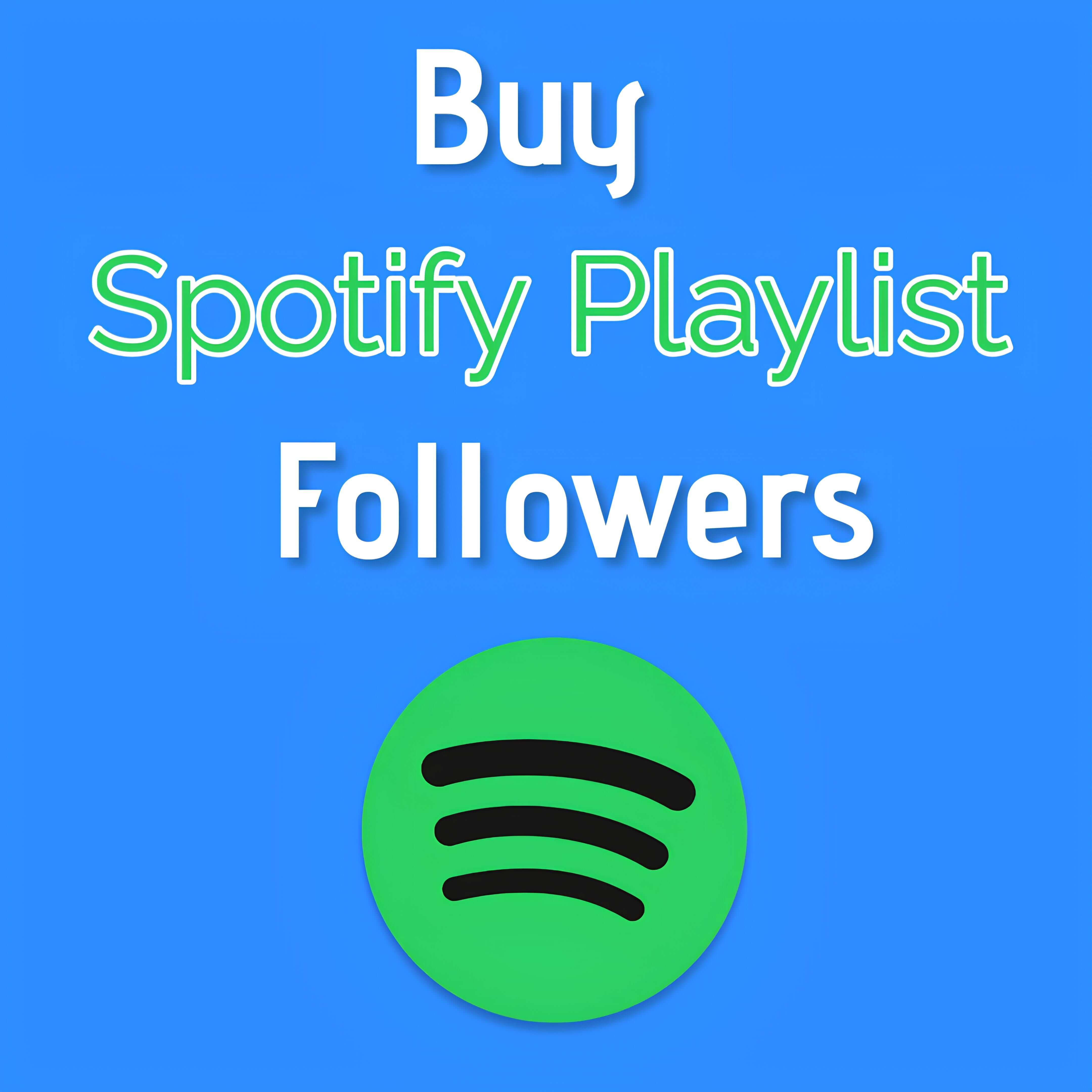 Buy Spotify Playlist Followers