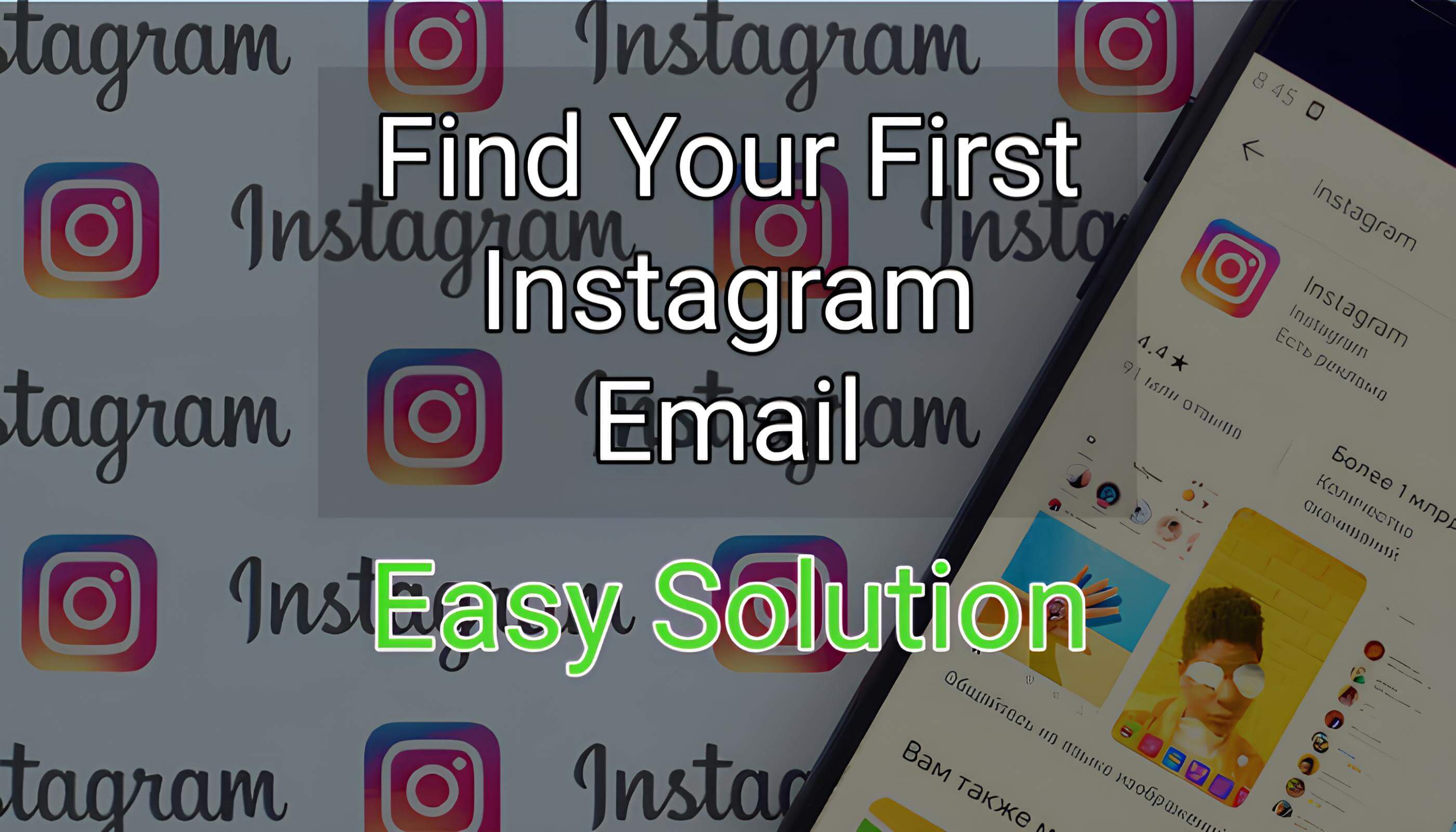 How to Find the First Email You Used for Your Instagram Account?