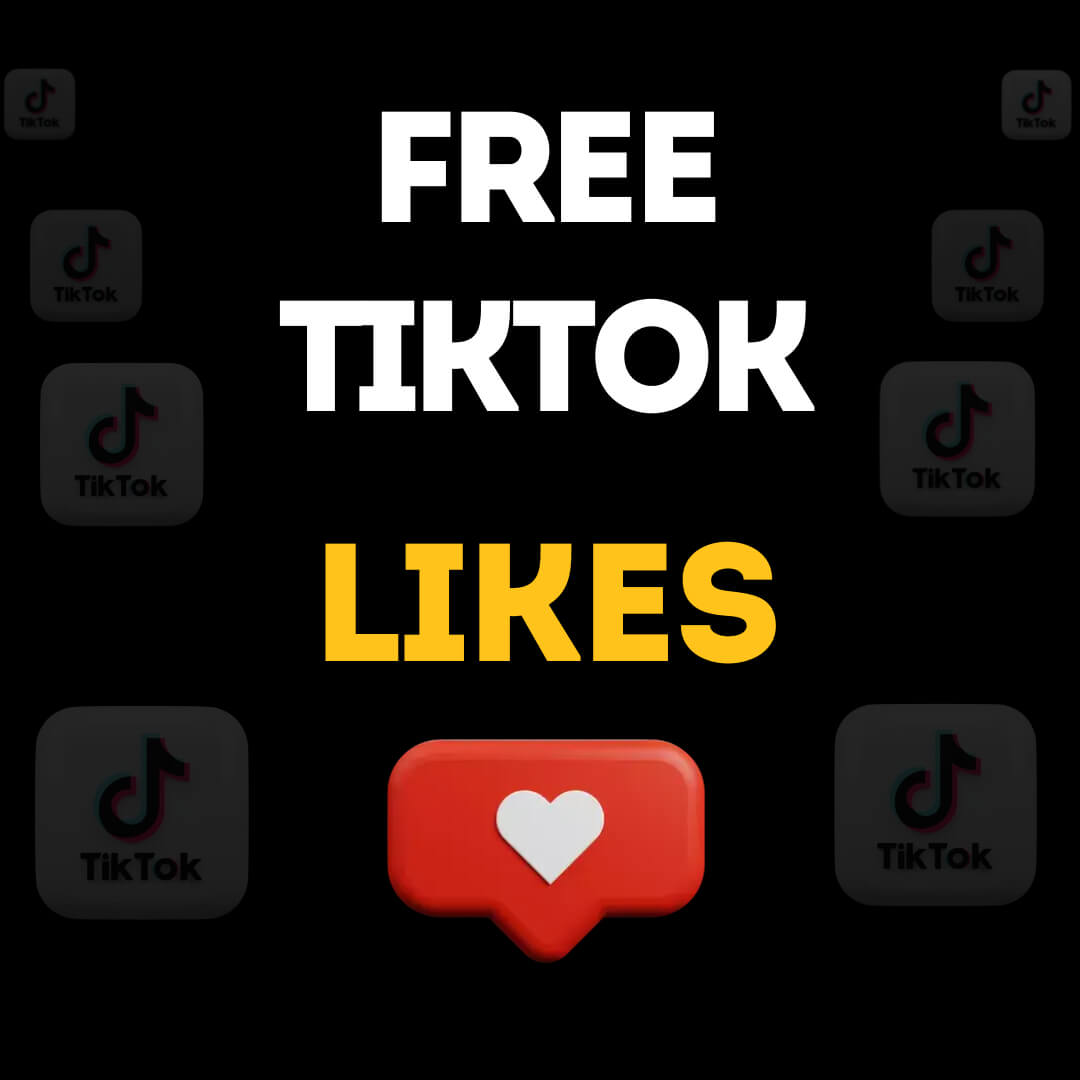Get free Tiktok Likes