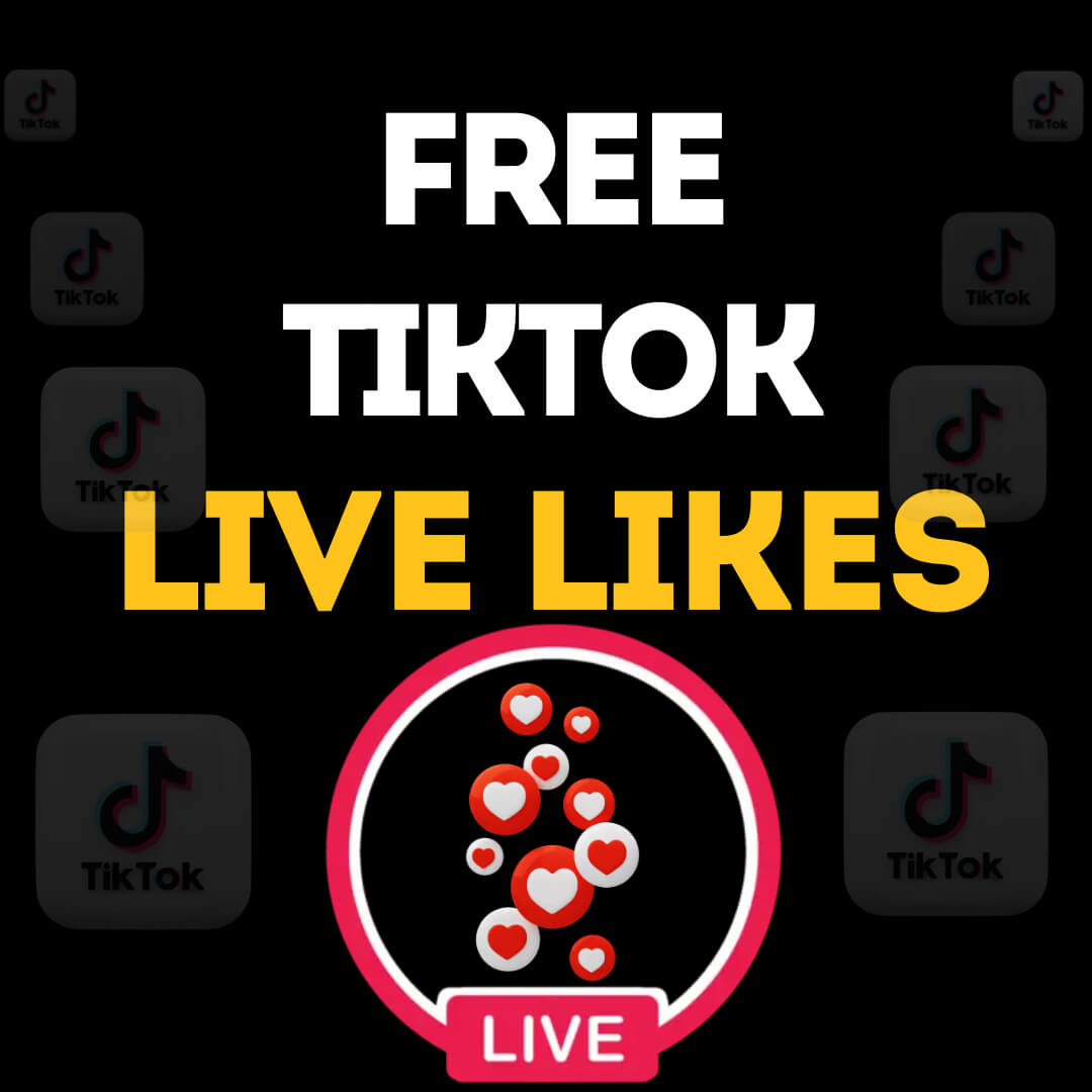 Get free Tiktok Live Stream Likes
