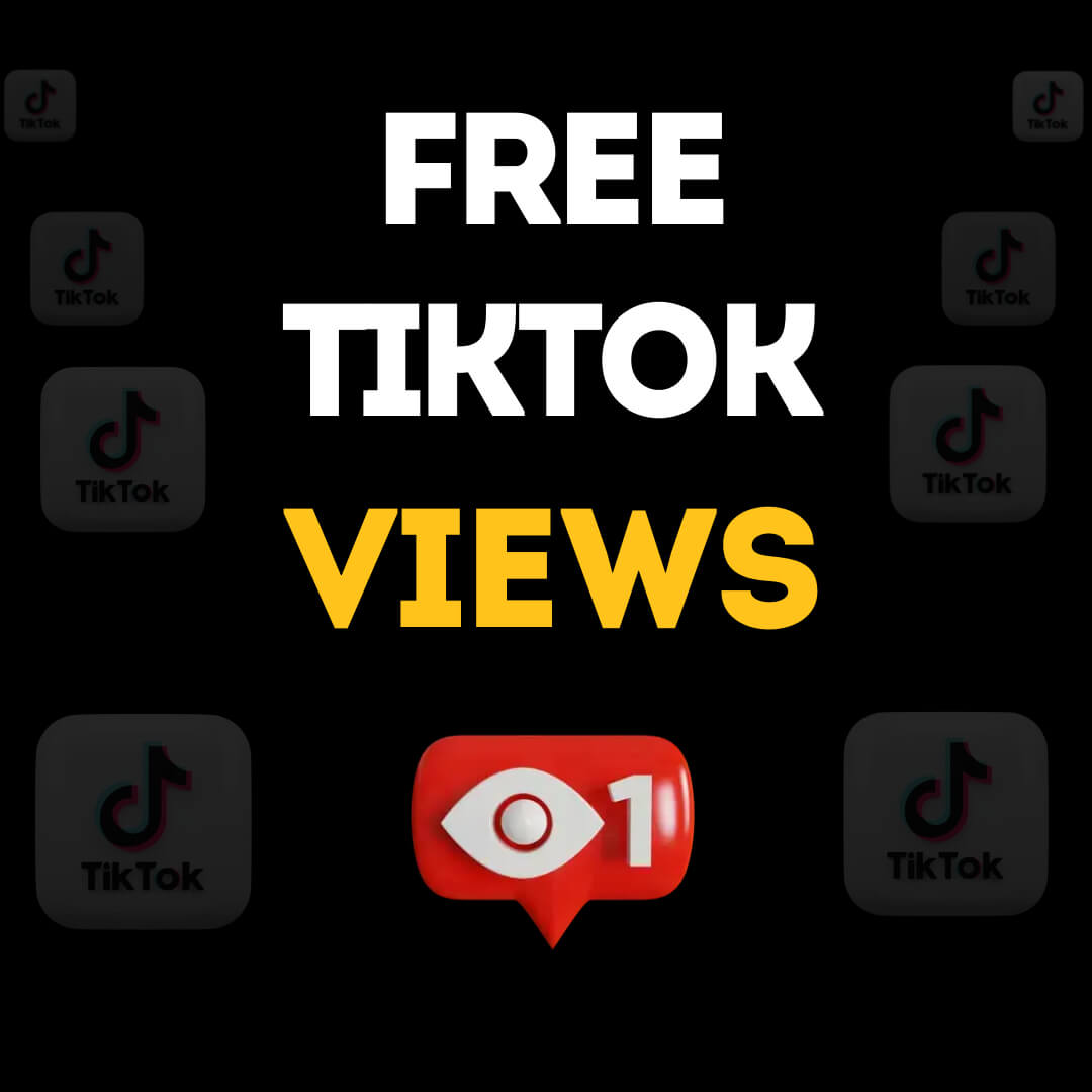 Get free Tiktok Views