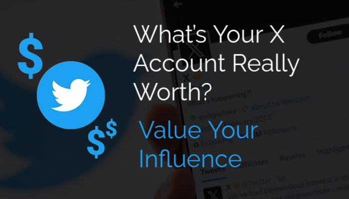 How Much Is Your Twitter Account Worth – Updated