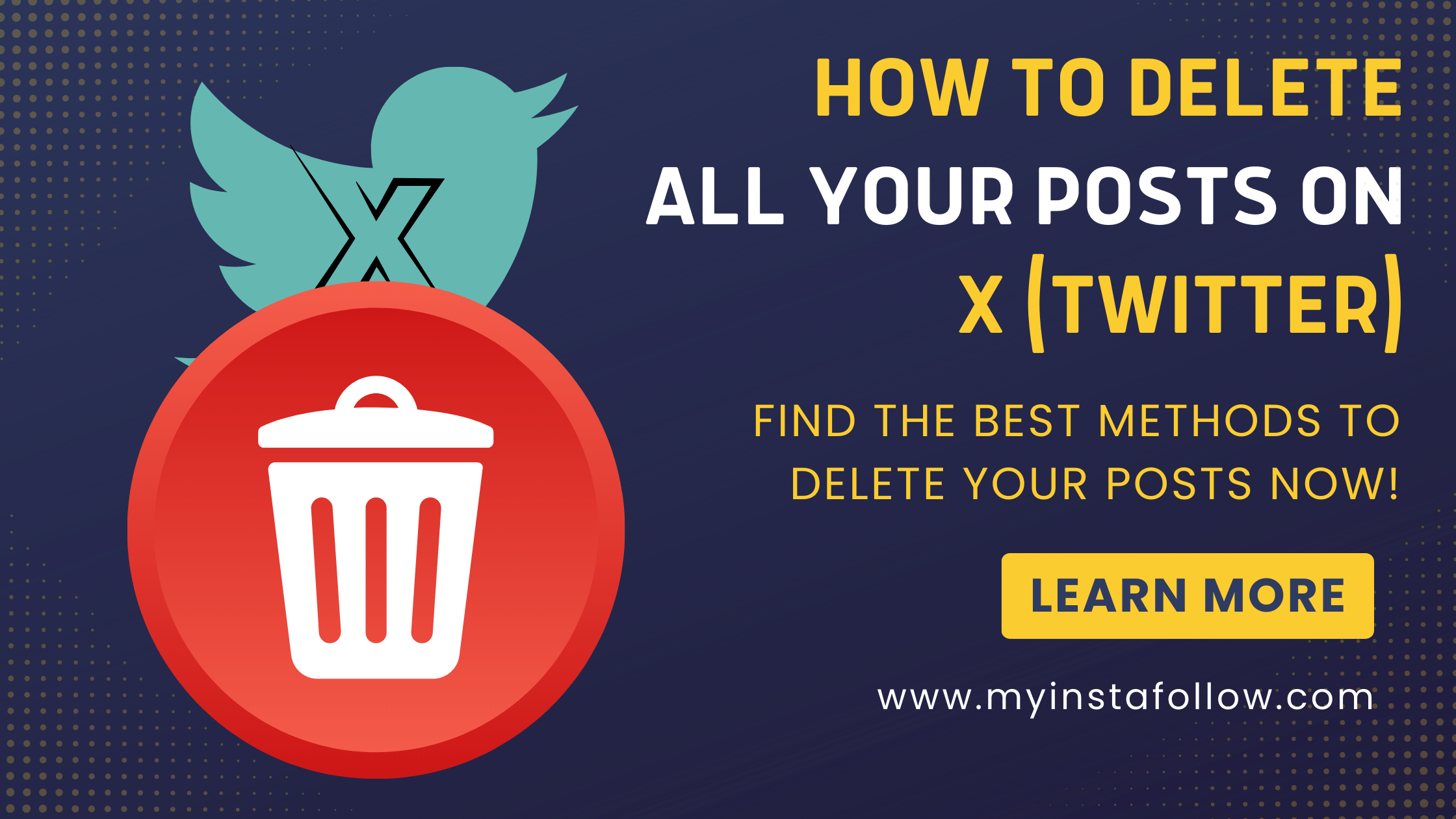 Best Way to Delete All Posts on X (Twitter) Automatically