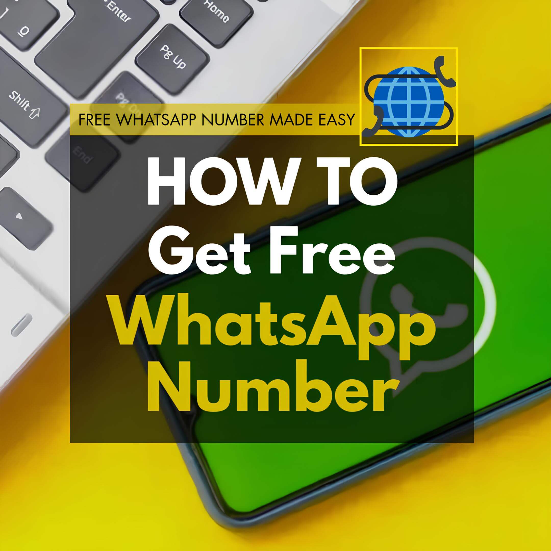 How to Get a Free WhatsApp Number