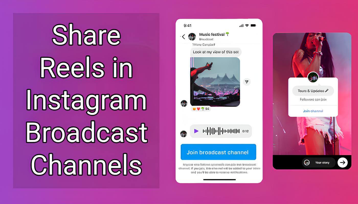 How Can I Share a Reels in an Instagram Broadcast Channel?