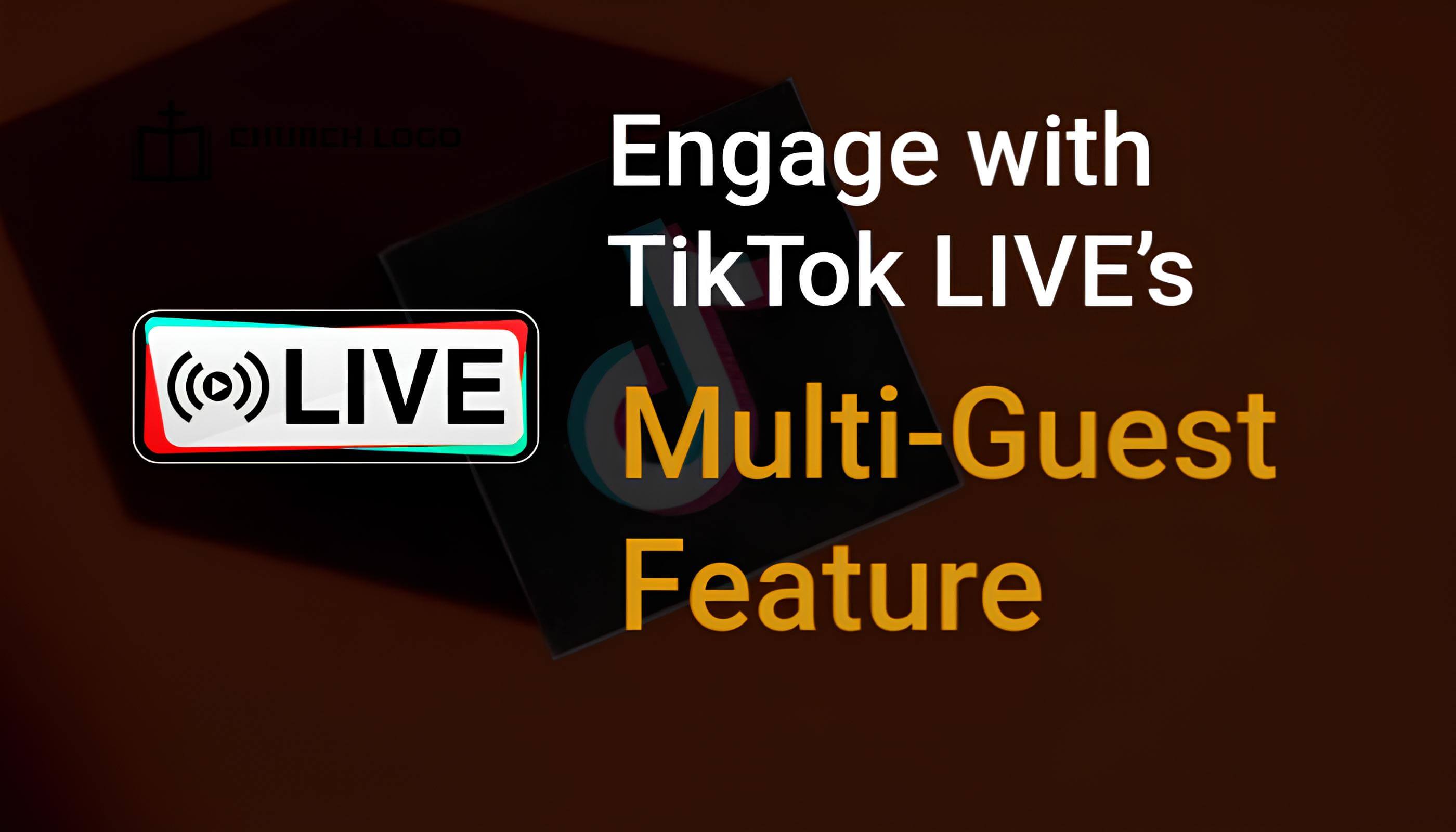 How to Use TikTok LIVE Multi-Guest Feature for Interactive Streaming