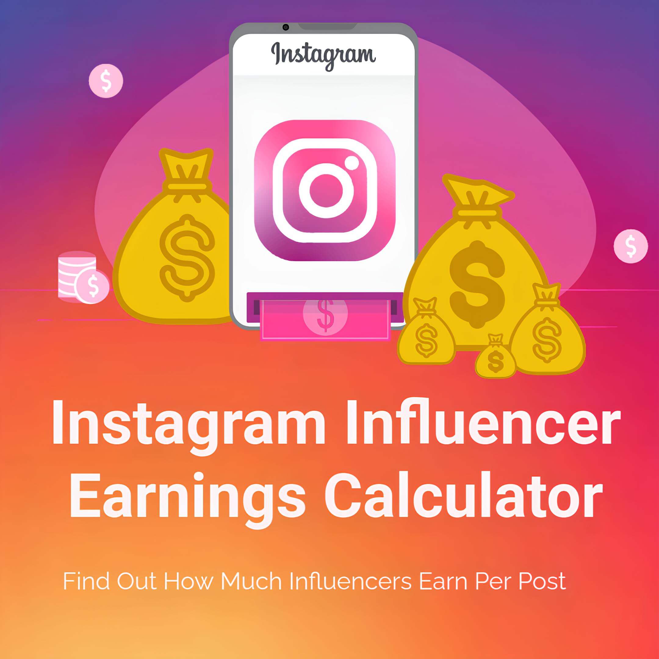 Instagram Influencer Earnings Calculator