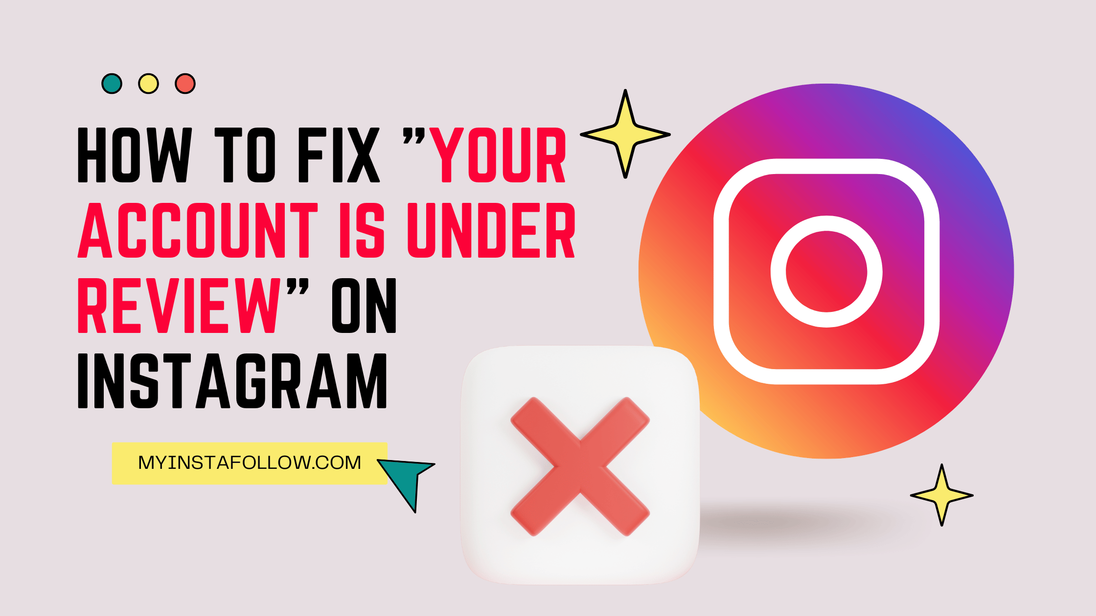 How to Fix "Your Account is Under Review" on Instagram