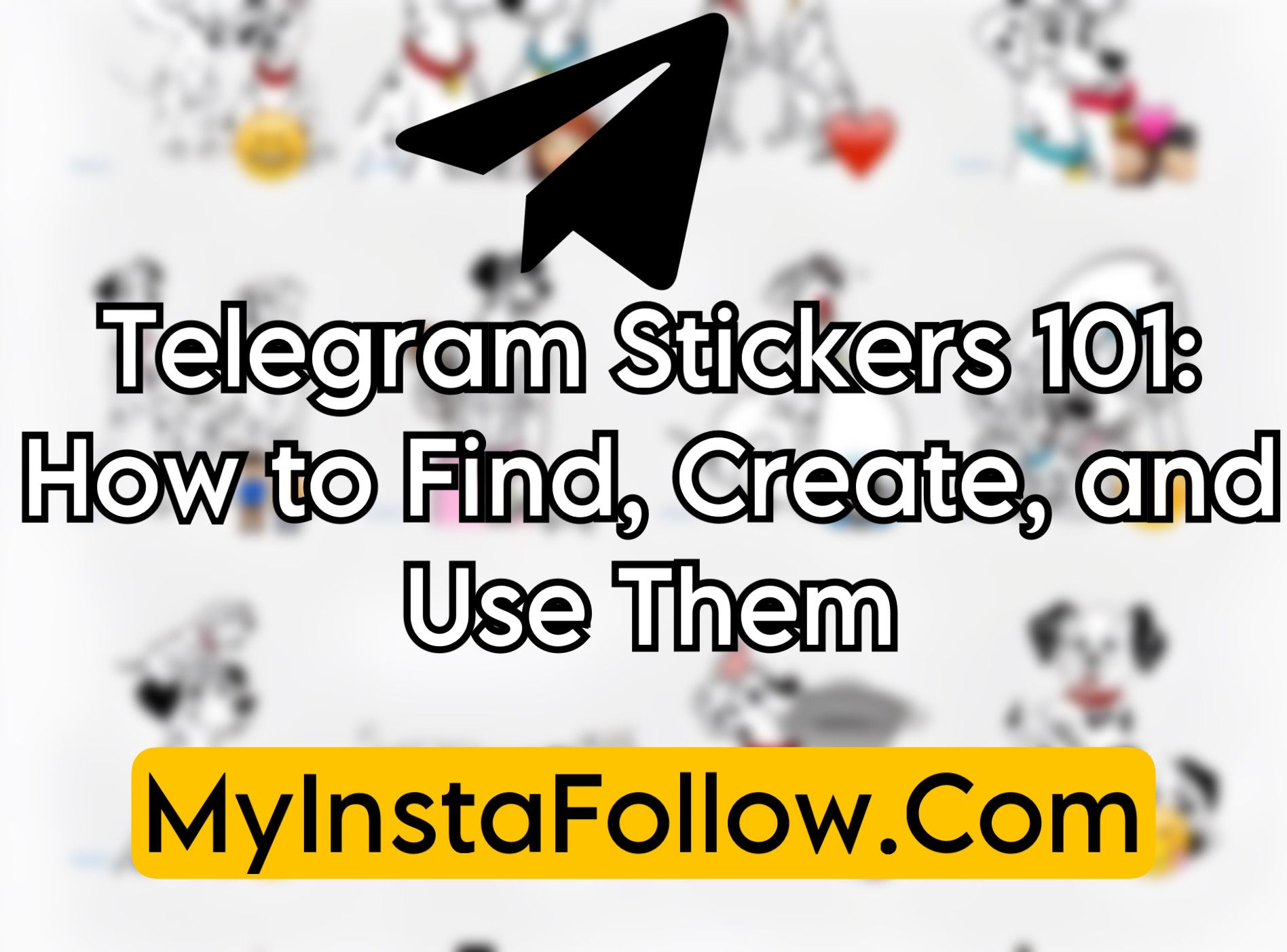 Telegram Stickers 101: How to Find, Create, and Use Them